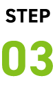 STEP 03
